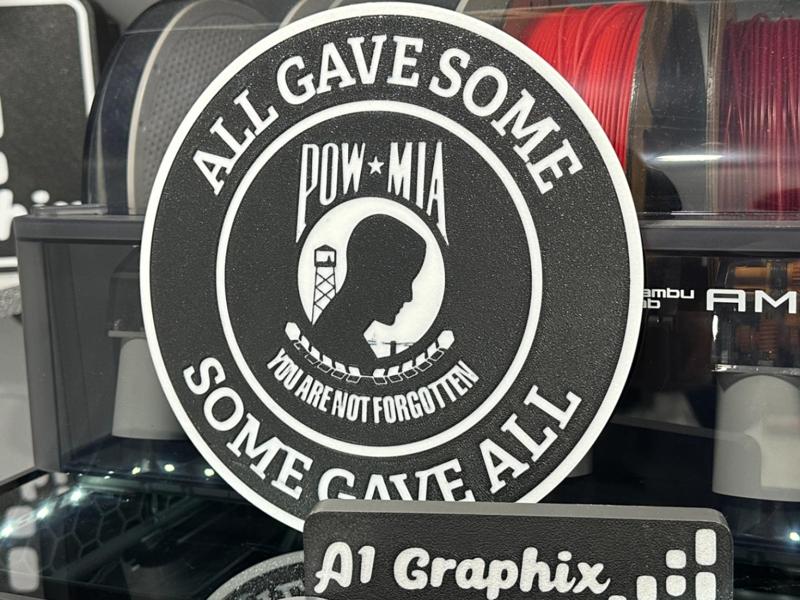 All Gave Some - Some Gave All - POW MIA Large Sign