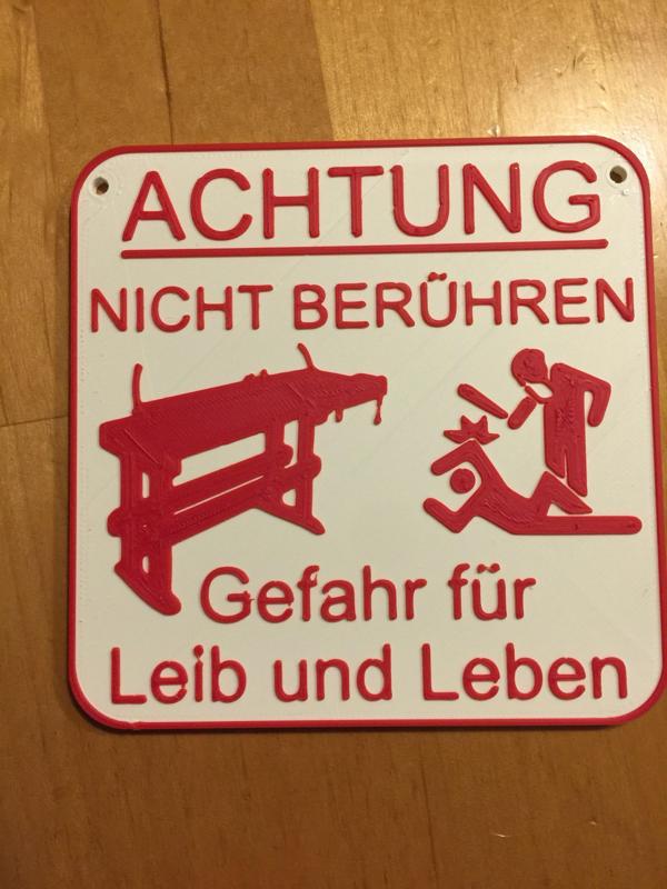 Gefahr für Leib und Leben-Schild