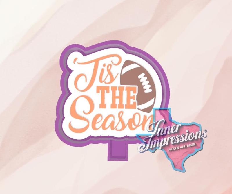 Tis Football Season Freshie Mold Housing