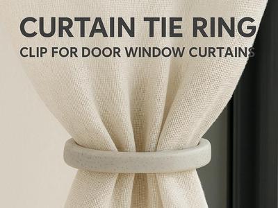 Curtain Tie Ring | Clip for Door Window Curtains