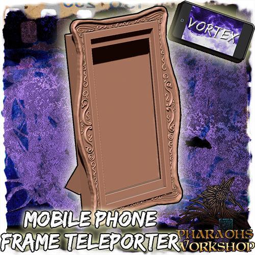 Mobile Phone Frame and Mirror Teleporter