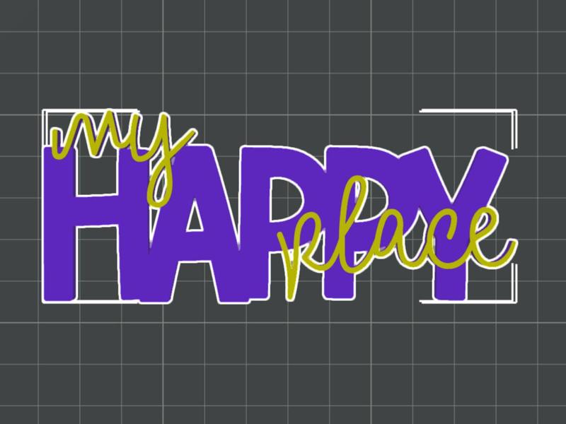 Inscription my happy place