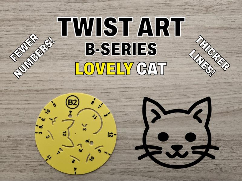 Twist Art B2 Cat - B-Series