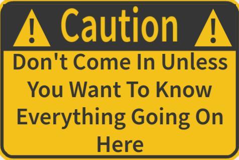 funny caution sign