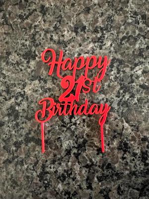 Happy 21st Birthday Cake topper 
