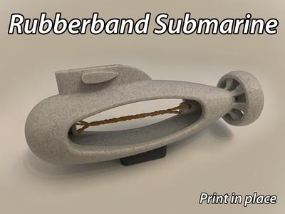 Rubberband Submarine - Print in place