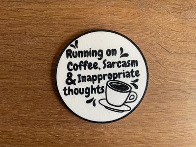 Coaster / Coffee /Drink / Funny / Humor / Sarcasm