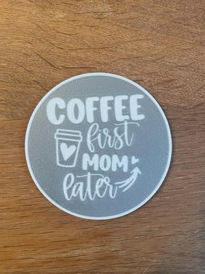 Mom Coaster / Mothers day / Gift idea / Coffee