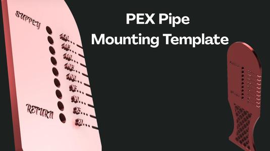 PEX Pipe Mounting Template