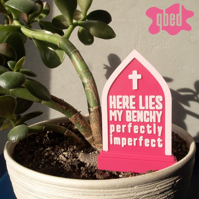 💀 PLANT TOMBSTONE: BENCHY