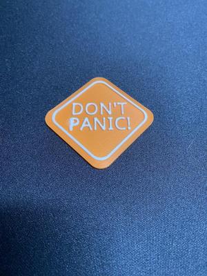 DON'T PANIC!