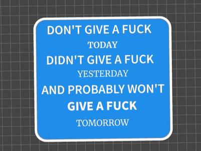 funny sign don't give a fcuk