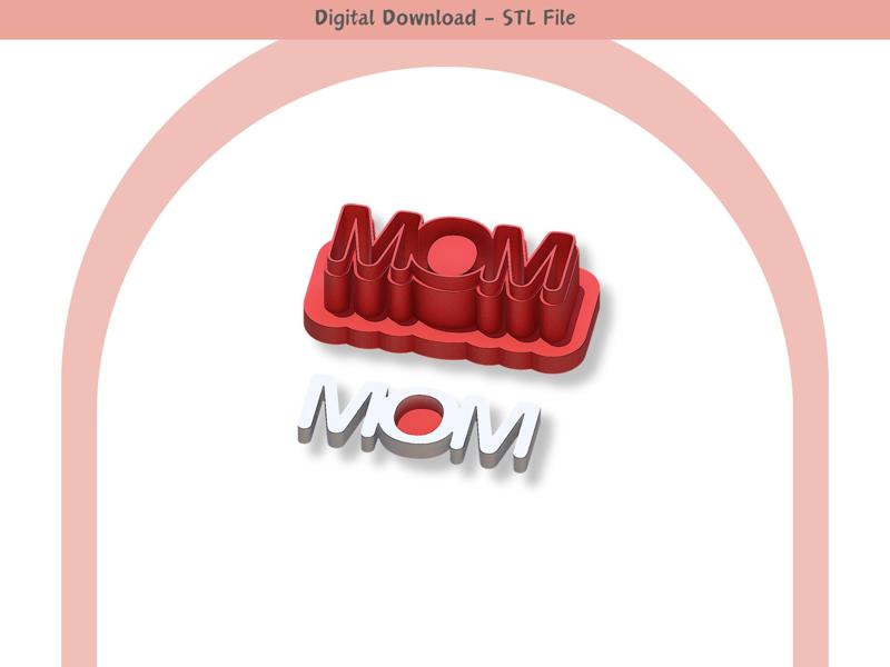 Polymer Clay Cutter STL File, Mom 03 Clay Cutters, Digital STL File