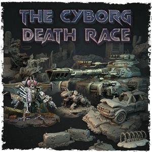 Diorama - The Cyborg Death Race
