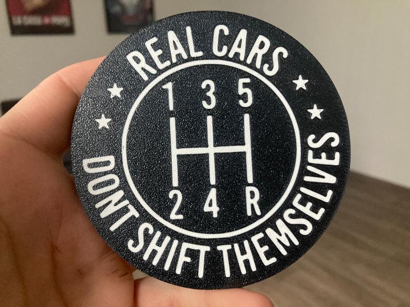 Real cars dont shift themselves coaster