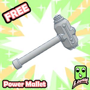 Power Mallet - B. Anything