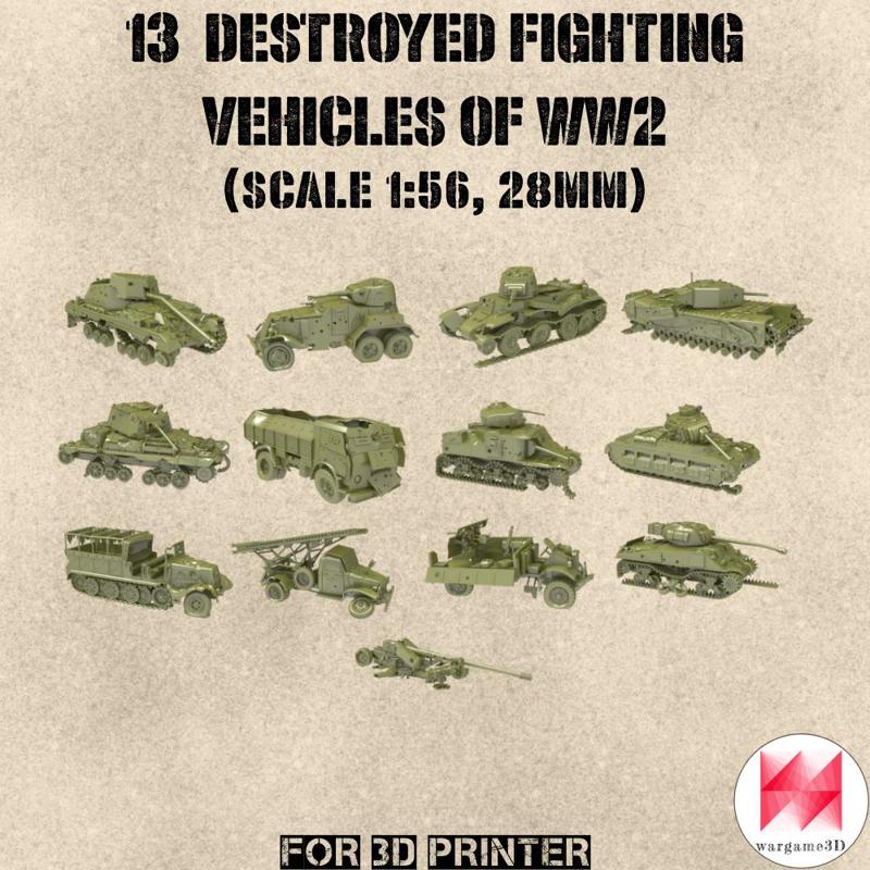 STL PACK - 13 DESTROYED Fighting vehicles of WW2 (1:56, 28mm) - PERSONAL USE