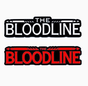 2x THE BLOODLINE (WWE) V2 Logo Display by MANIACMANCAVE3D
