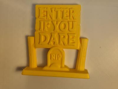 'Enter If you Dare' Halloween Sign. Fully Scalable