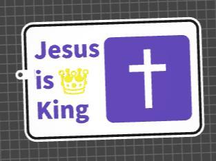 Jesus Is King Sign