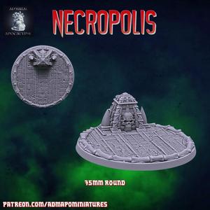 Necropolis 75mm base (Pre-supported)