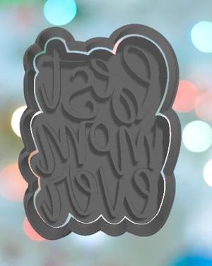 Mothers Day Best Mom Ever Cookie Cutter