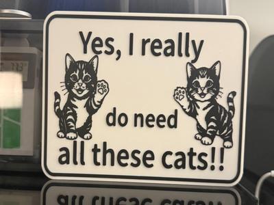 YES, I REALLY NEED ALL THESE CATS 
