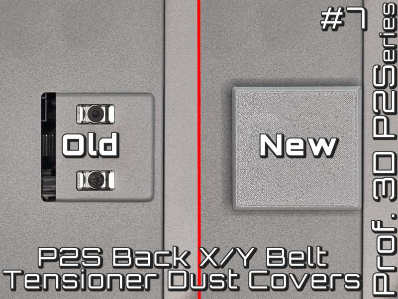 P2S Back Belt Dust Cover ⧸ XY-Axis Tensioning Cap