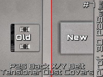 P2S Back Belt Dust Cover ⧸ XY-Axis Tensioning Cap