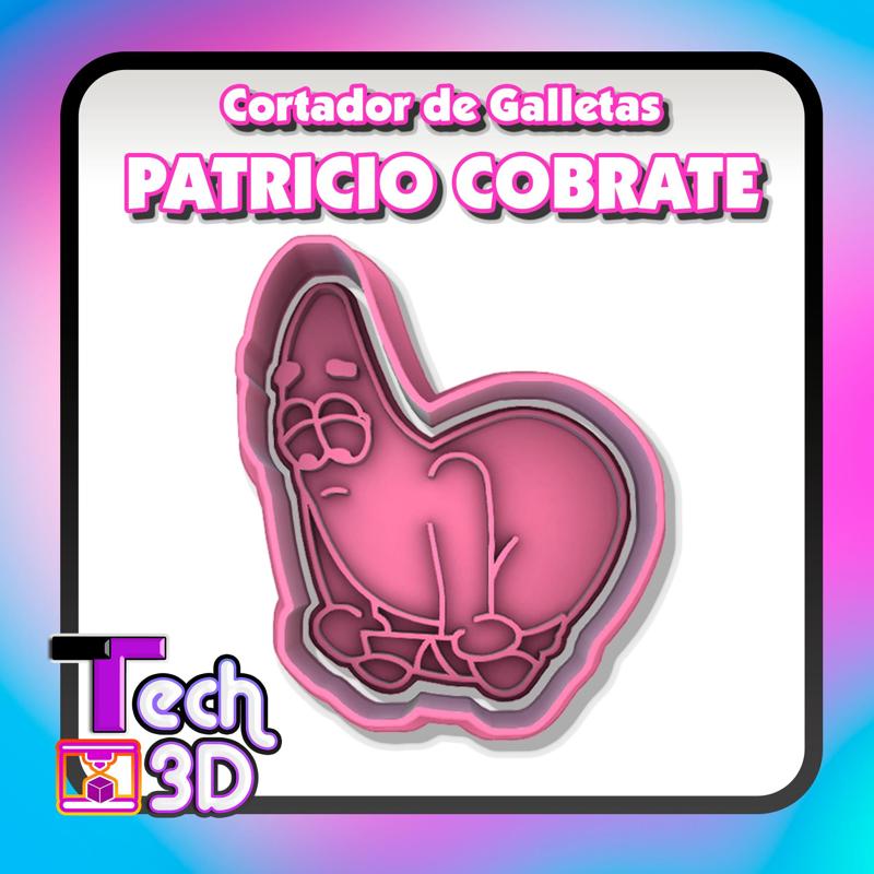 PATRICIO ESTRELLA COBRATE COOKIE CUTTER