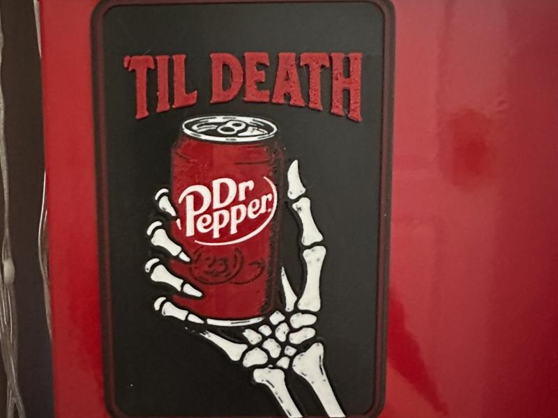 til death dr pepper