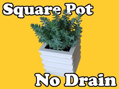 Square Pot (No Drain)