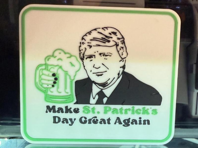 MAKE ST. PATRICK'S DAY GREAT AGAIN!
