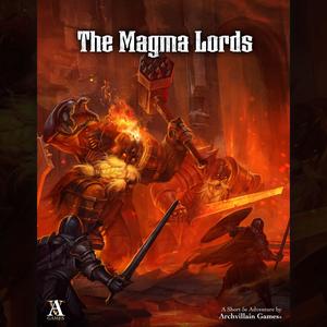 Archvillain Adventures - The Magma Lords
