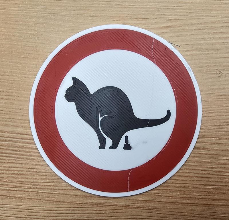 "Verkehrszeichen" keine Katzenkacke / "Traffic sign" No Cat Poo