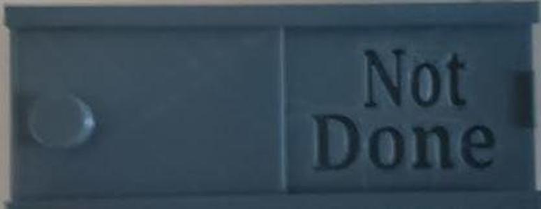 Slide sign Done/Not Done