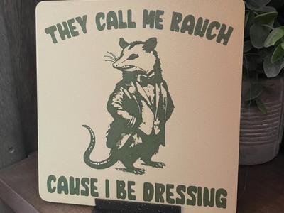 Be Dressing Sign / Funny Display / Decor