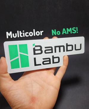 Bambu Lab logo Sign - No AMS Needed!