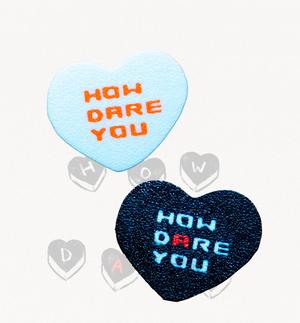 How Dare You LS Dunes pin
