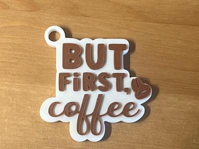 But first coffee keyring