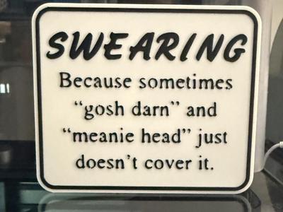 FUNNY SWEARING SIGN 