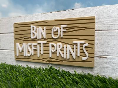 Bin of Misfit Prints Sign