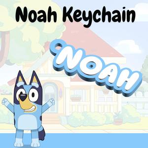 Noah Name Keychain | Bluey Inspired Design | Fun Personalized Gift