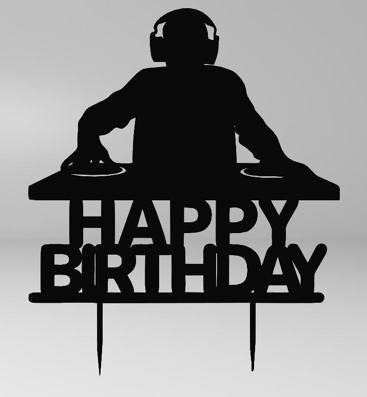 Happy Birthday DJ Cake Topper – Music Party 3D Printable