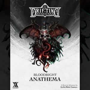 Archvillain Adventures - Bloodright - Anathema