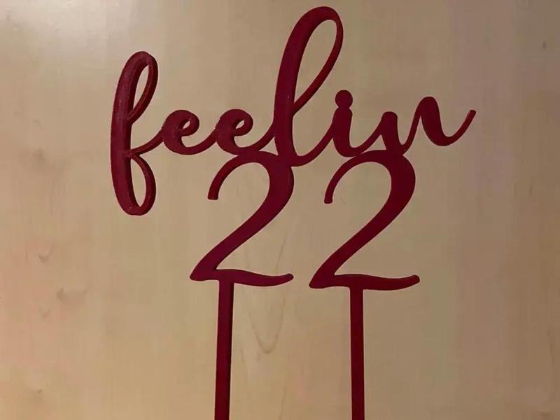 Feelin 22 cake topper