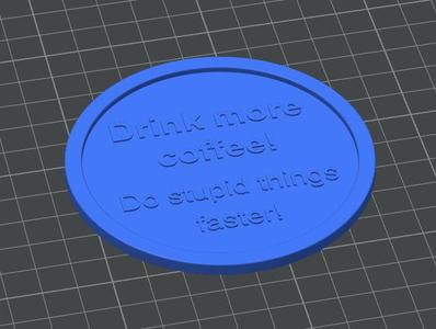Coffee coaster "Stupid Things"