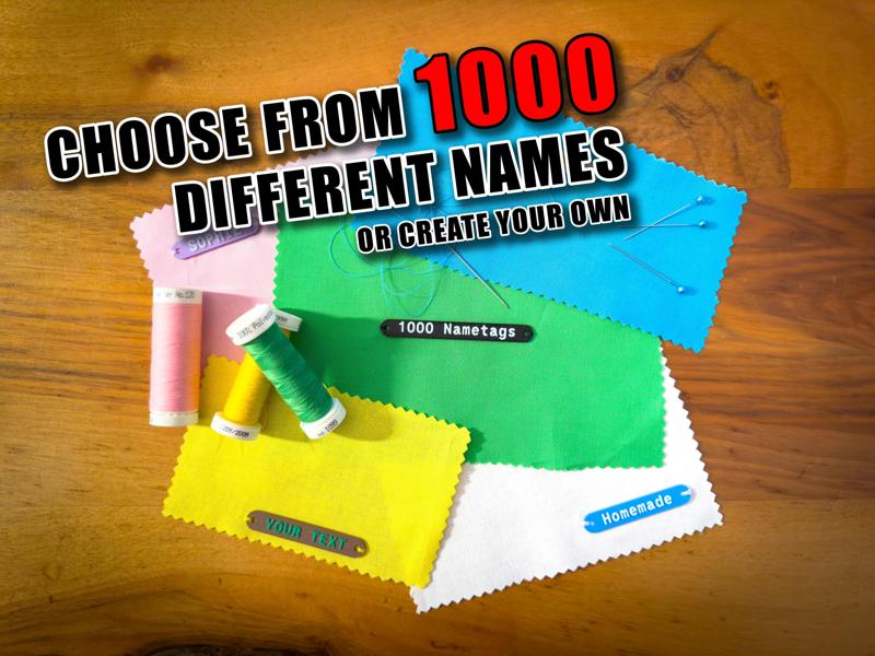 1000 Nametags to sew on.