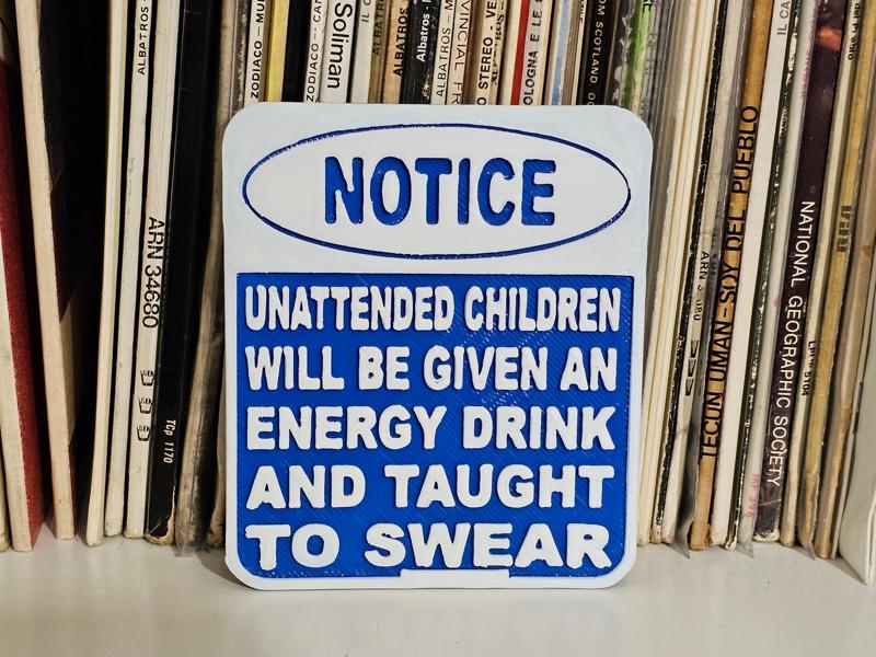 Unattended children sign