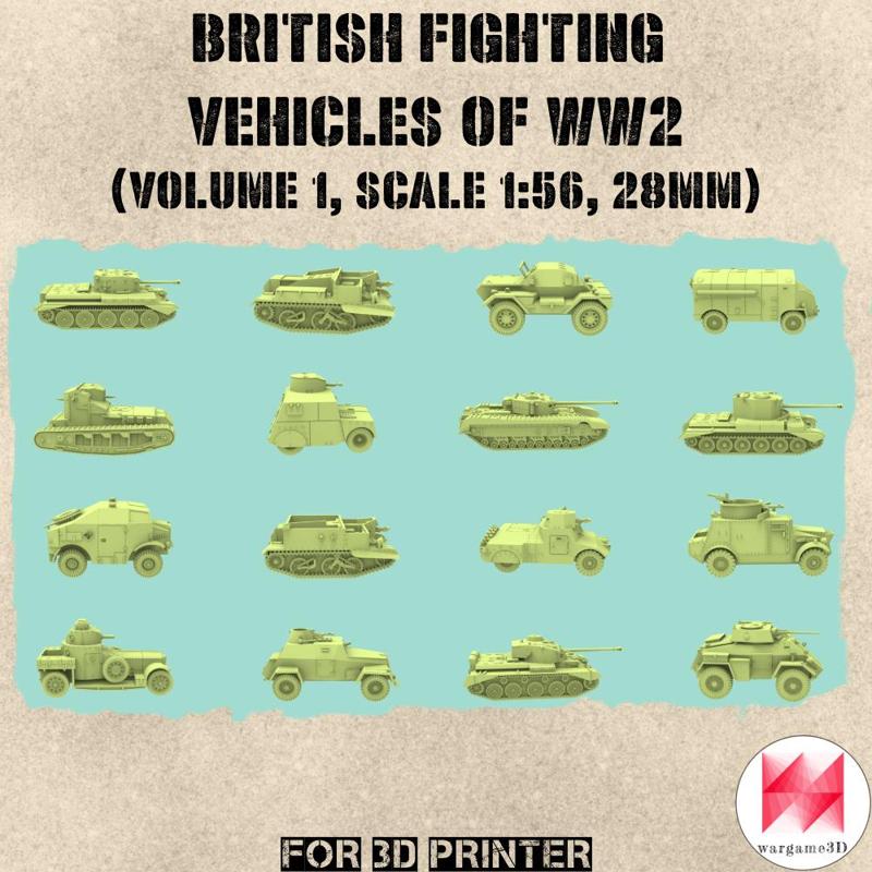 STL PACK - 16 BRITISH Fighting vehicles of WW2 (Volume 1, 1:56, 28mm) - PERSONAL USE